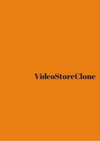 VideoStoreClone 
 