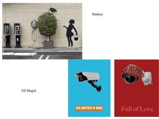 Jill Magid Banksy 