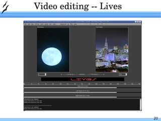 Video editing -- Lives 