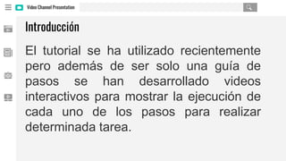 Tutorial Es Presentation Example Presentación sobre VIDEO TUTORIAL y sus funcionesES | PPTX