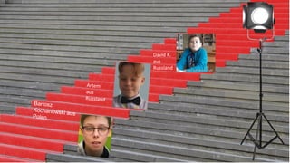 David K.
aus
Russland
 