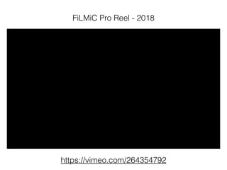https://vimeo.com/264354792
FiLMiC Pro Reel - 2018
 