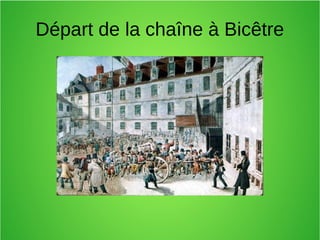 Départ de la chaîne à Bicêtre
 