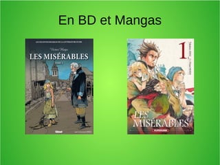 En BD et Mangas
 
