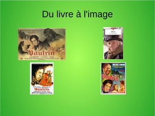 Du livre à l'image
 