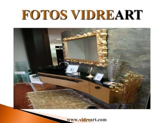 www. vidre art.com 