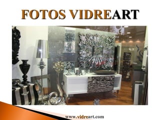 www. vidre art.com 