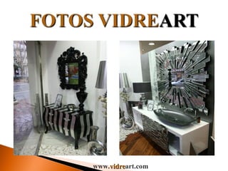 www. vidre art.com 