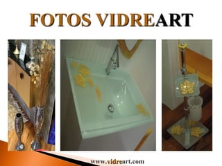 www. vidre art.com 