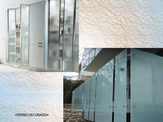 ●VIDRIO DECORADO●

 