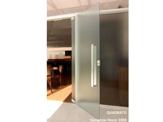 QUADRATO Campinas Decor 2008 