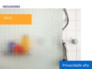 INOVADORES SEEDS Privacidade alta 