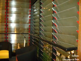 Estriado Casa Office SP 2009 
