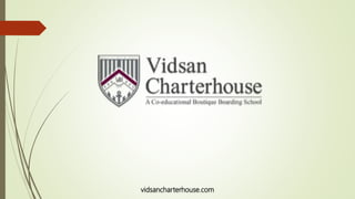 vidsancharterhouse.com
 