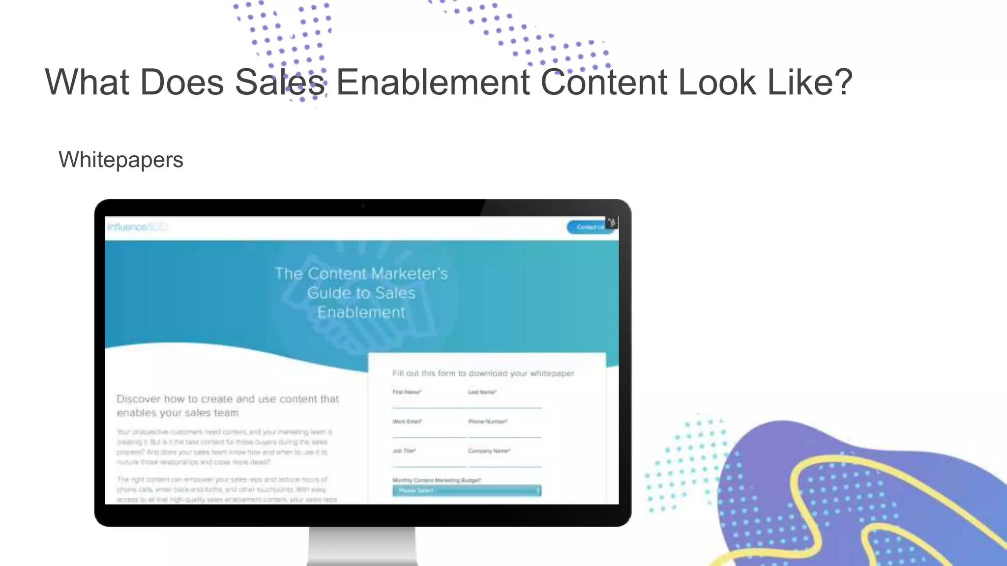 What Does Sales Enablement Content Look Like?
Whitepapers
 