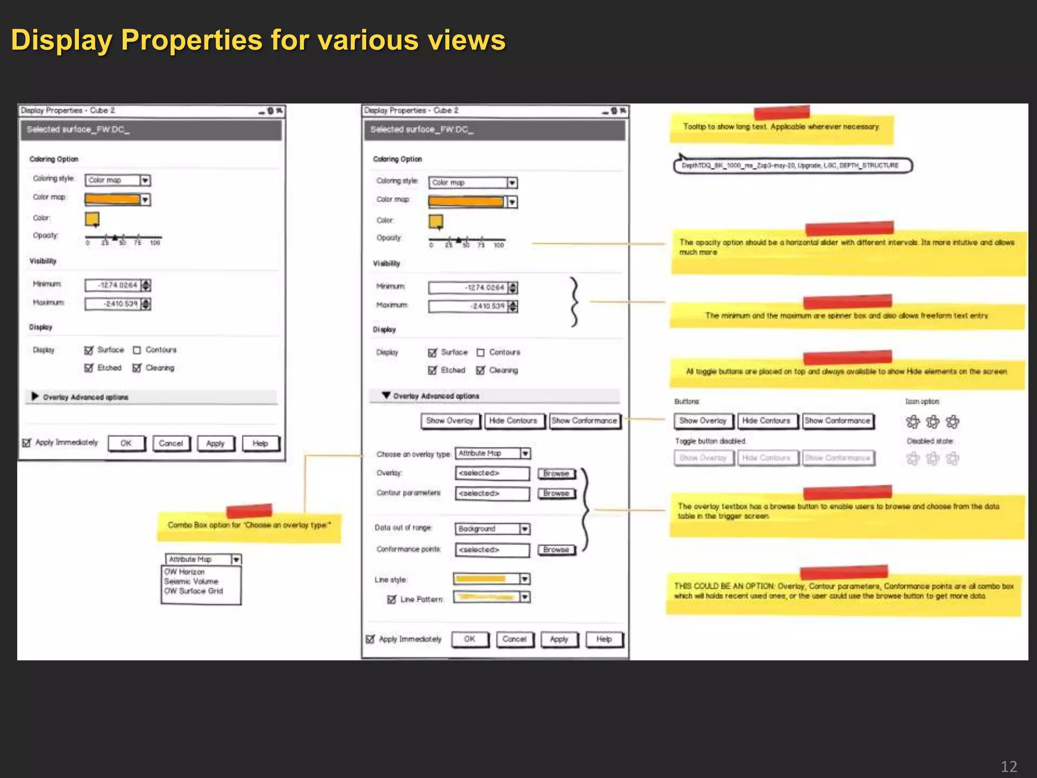 Display Properties for various views




                                       12
 