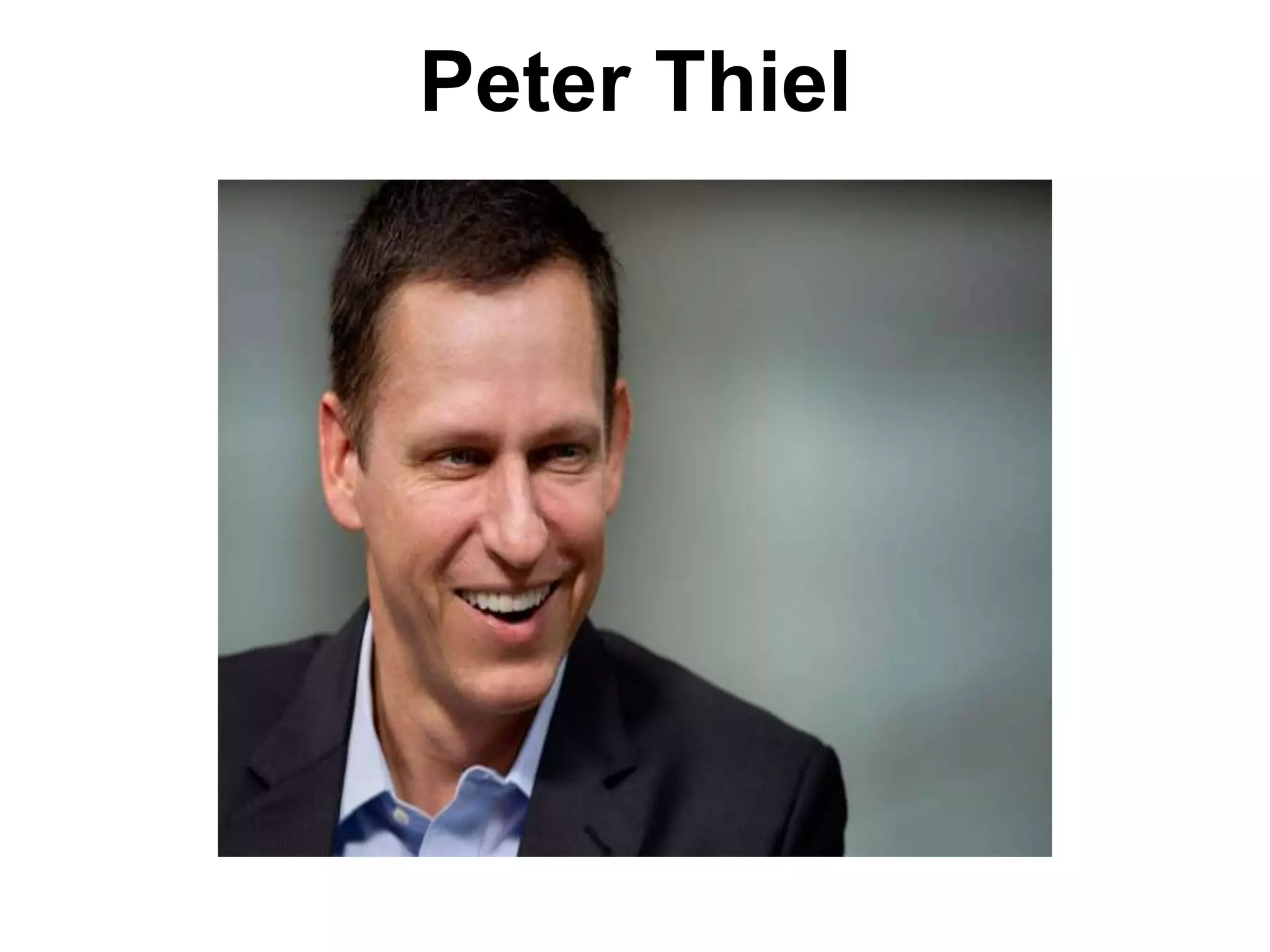 Peter Thiel
 