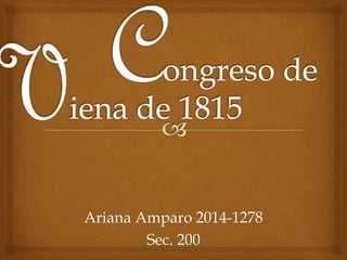 Ariana Amparo 2014-1278
Sec. 200
 