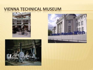 Vienna Technical Museum