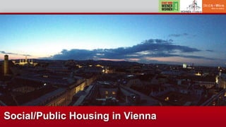 Social/Public Housing in Vienna
 