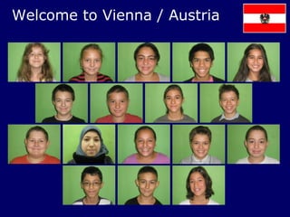 Welcome to Vienna / Austria
 