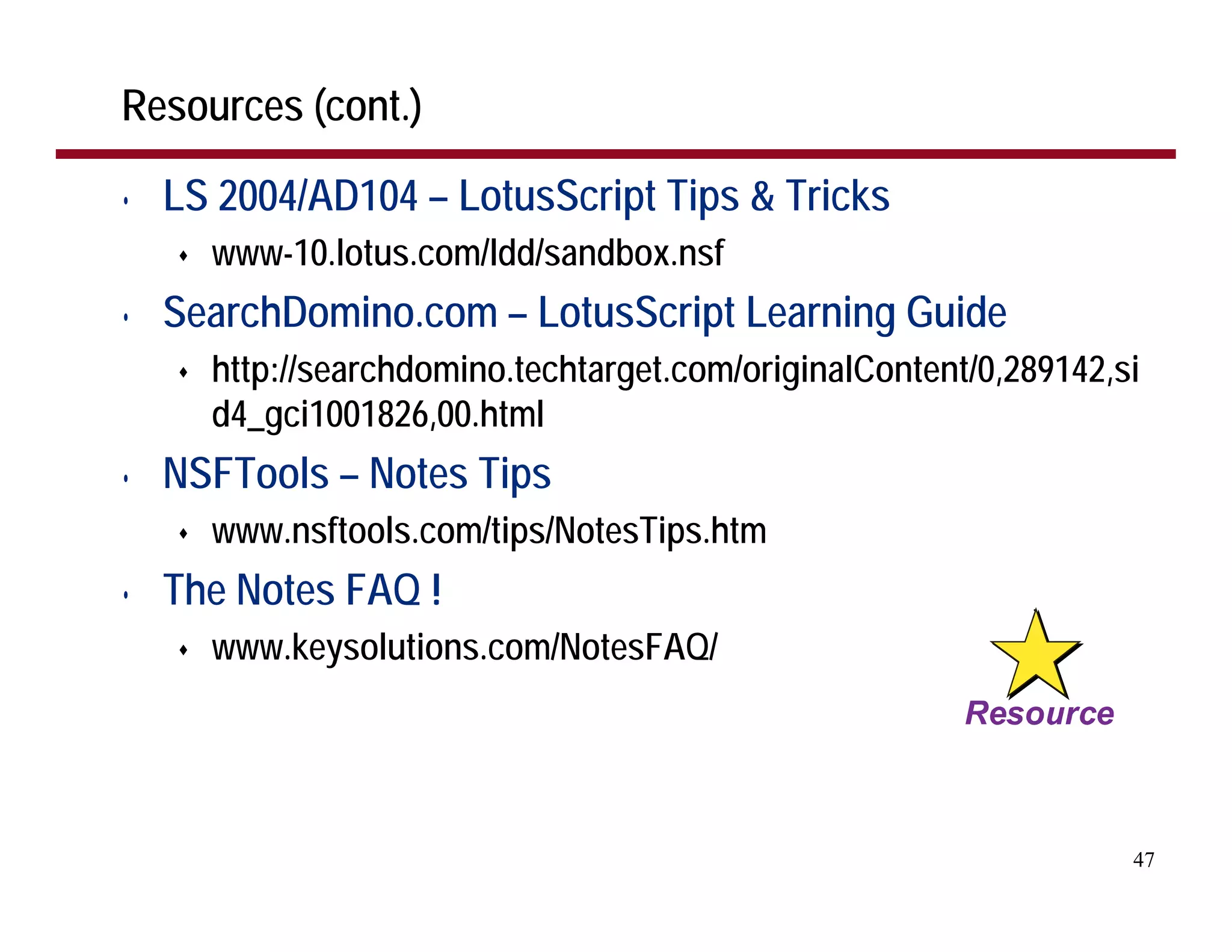 The Top 30 LotusScript Development Tips