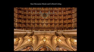 Rear Mezzanine Murals and Coffered Ceiling
 