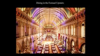 Dining in the Festsaal Upstairs
 