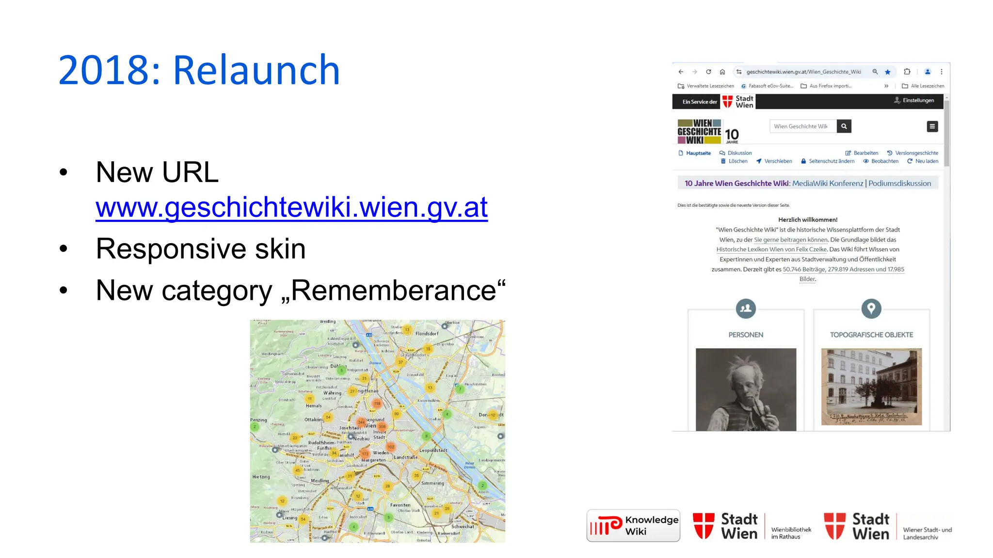 • New URL
www.geschichtewiki.wien.gv.at
• Responsive skin
• New category „Rememberance“
2018: Relaunch
 