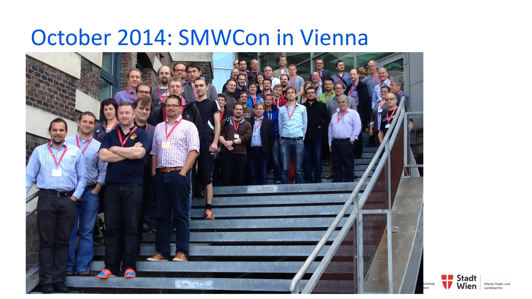 October 2014: SMWCon in Vienna
 