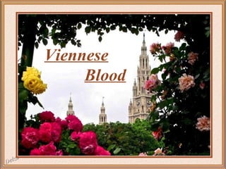 Viennese
Blood

 