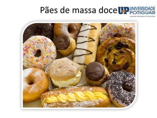 Pães de massa doce
 
