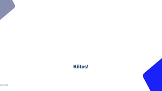 Kiitos!
25.11.2025
 