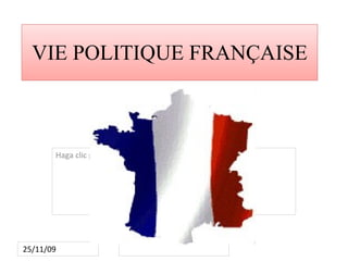 VIE POLITIQUE FRANÇAISE 