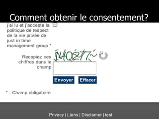 Comment obtenir le consentement? 
