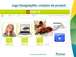 Lego DesignbyMe: création de produit  Université des diplômés 2010 