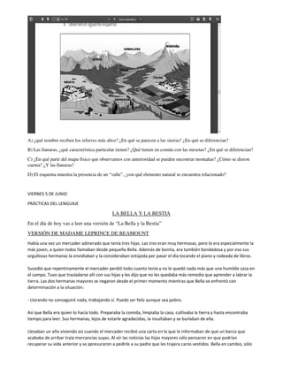 A) ¿qué nombre reciben los relieves más altos? ¿En qué se parecen a las sierras? ¿En qué se diferencian?
B) Las llanuras, ...