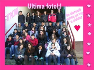Ultima foto!¡! Os qieromil nunca os voy a olvidar TKM