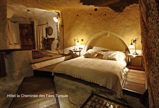 Hôtel la Cheminée des Fées Turquie
 
