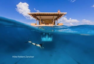 Hôtel flottant Zanzibar
 