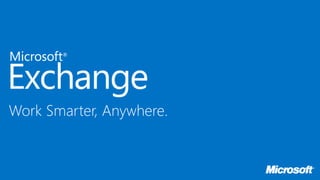 Work Smarter, Anywhere.
 