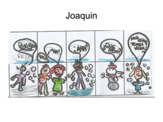 Joaquin
 