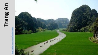 http://whc.unesco.org/en/list/1438
TrangAn
 