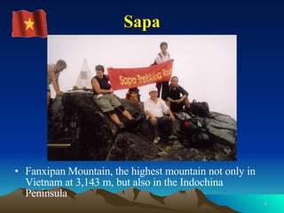 Sapa Fanxipan Mountain, the highest mountain not only in Vietnam at 3,143 m, but also in the Indochina Peninsula  