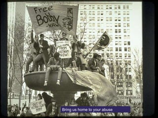 Bring us home to your abuse 