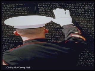 Oh My God “sorry I left”  