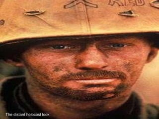 The distant holocost look 