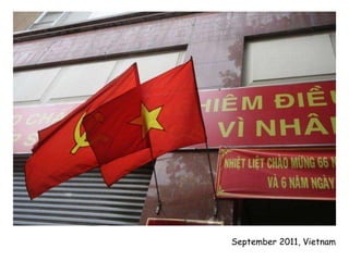 September 2011, Vietnam
 