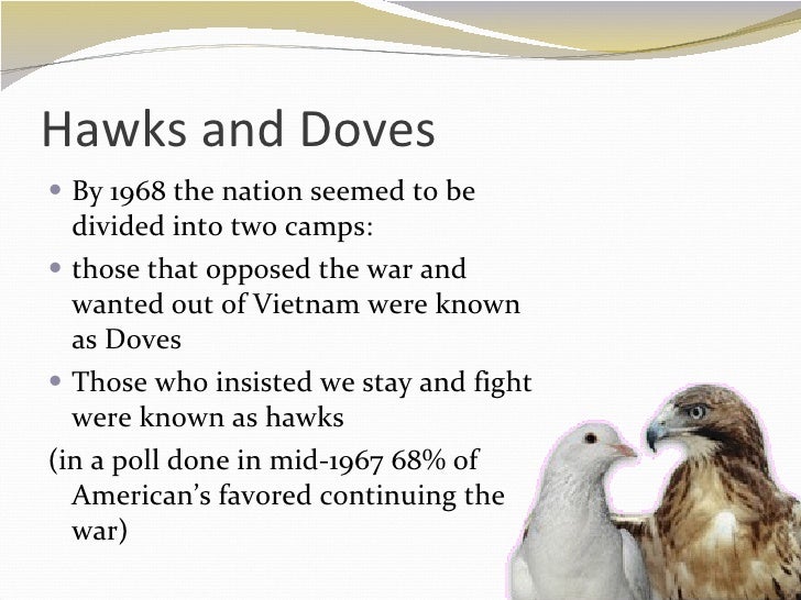 Hawks And Doves Of Vietnam , Doves and Hawks – PESY