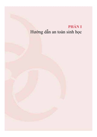 5
PH N I
H ng d n an toàn sinh h c
 